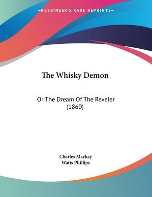 Libro The Whisky Demon: Or The Dream Of The Reveler (1860...