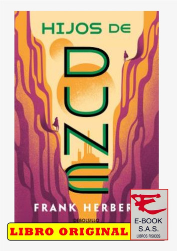 Hijos De Dune, Crónicas #3/ Frank Herbert( Solo Nuevos)