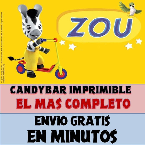 Kit Imprimible Candy Bar Zou El Mas Completo