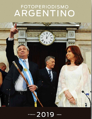 Argra 2019-2015 Anuarios De Fotoperiodismo Argentino Argra