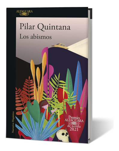 Libro Los Abismos, De Pilar Quintana, Editorial Alfaguara