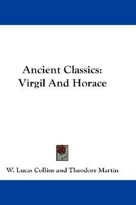 Libro Ancient Classics : Virgil And Horace - W Lucas Coll...