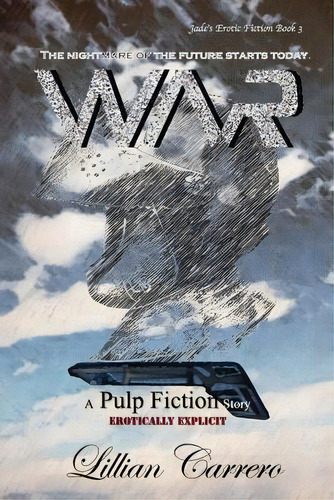 War, De Lillian Carrero. Editorial Createspace Independent Publishing Platform, Tapa Blanda En Inglés
