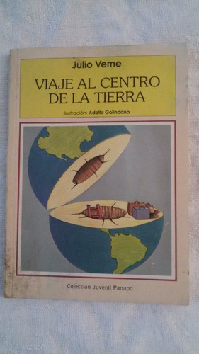 Viaje Al Centro De La Tierra De Julio Verne.ilustrado.panap