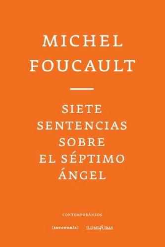 Libro Siete Sentencias- Michel Foucaul- Ed. Contemporaneos