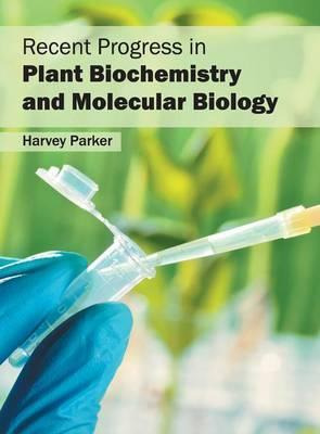 Libro Recent Progress In Plant Biochemistry And Molecular...