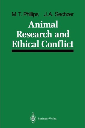 Libro Animal Research And Ethical Conflict : An Analysis ...