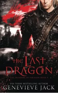 Book : The Last Dragon (the Treasure Of Paragon) - Jack,...