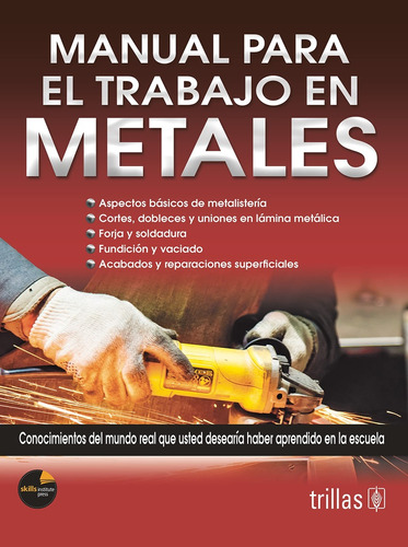 Manual Para El Trabajo En Metales - Editorial Trillas, Skill