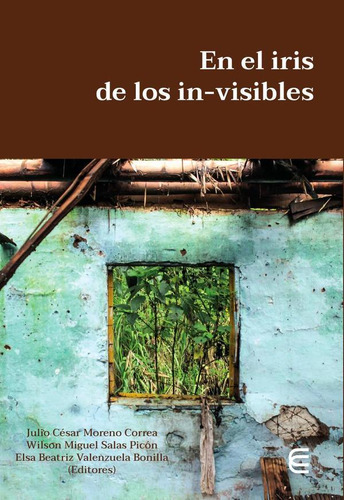 En El Iris De Los In-visibles (libro Original)