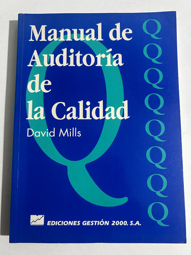 Libro Manual De Auditoría De La Calidad - Mills - Oferta