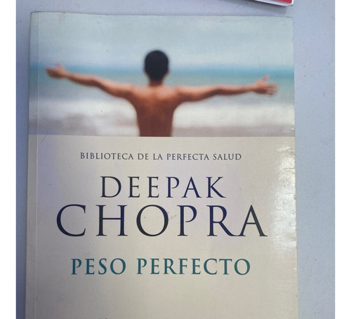 Peso Perfecto De Deepak Chopra - Usado Villa Pueyrredon 