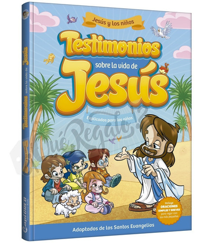 Libro Testimonios De La Vida De Jesús Explicados Para Niños | MercadoLibre Libro Testimonios De La Vida De Jesús Explicados Para Niños | MercadoLibre