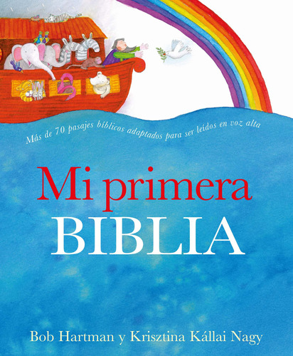 Mi primera Biblia, de Kallai Nagy, Krisztina. Serie Origen Infantil Editorial Origen Kids, tapa blanda en español, 2018
