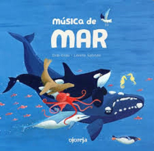 Musica En El Mar - Coleccion Pudu - Ojoreja