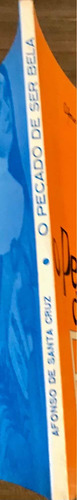 2206 Livro Afonso Santa Cruz: O Pecado De Ser Bela (excel) (Usado)