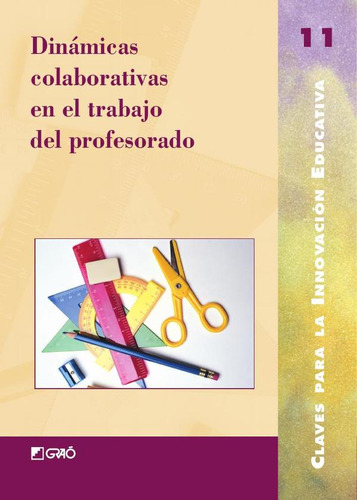 Dinámicas Colaborativas En El Trabajo Del Profesor