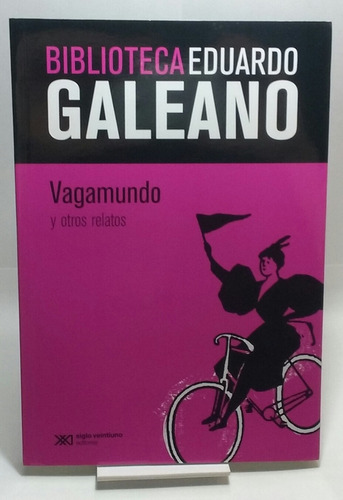 Vagamundo de Eduardo Galeano