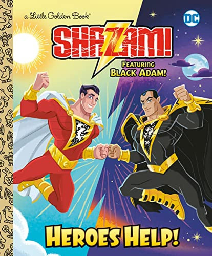 Heroes Help! (dc Shazam!): Featuring Black Adam! (little Gol