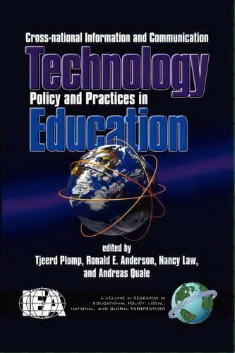 Cross-national Policies And Practices On Information And Communication Technology In Education, De Tjeerd Plomp. Editorial Information Age Publishing, Tapa Blanda En Inglés