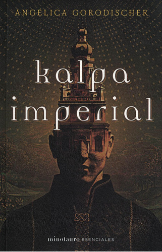 Kalpa Imperial - Angelica Gorodischer - Minotauro