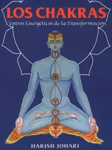 Comprar Los Chakras. Centros Energéticos De La Transformación - Hari