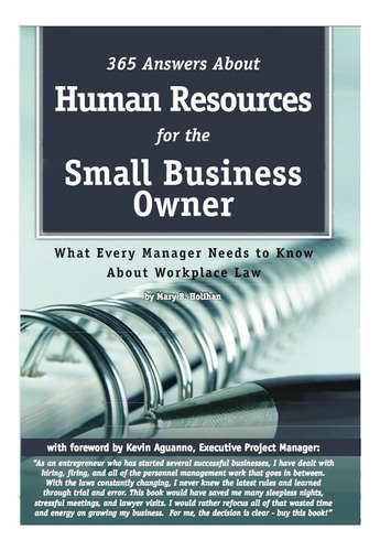 Livro: 365 Answers About Human Resources For The Small Business Owner What Every Manager Needs To Know About Work Place Law