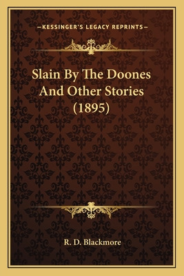 Libro Slain By The Doones And Other Stories (1895) - Blac...