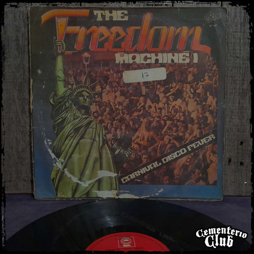 The Freedom Machine 2 - Carnival Disco Fever 1978 Vinilo Lp