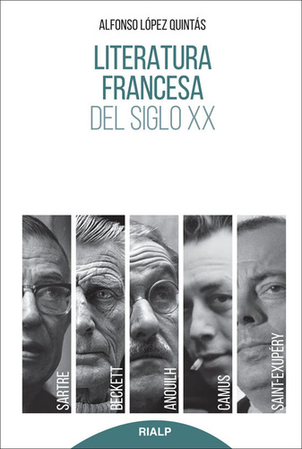 Literatura Francesa Del Siglo Xx - Lopez Quintas, Alfonso