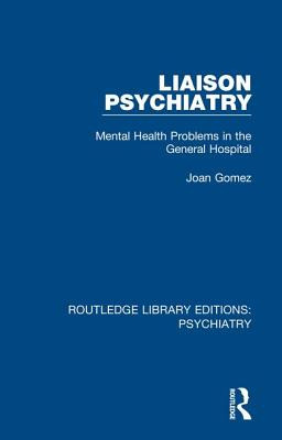Libro Liaison Psychiatry: Mental Health Problems In The G...