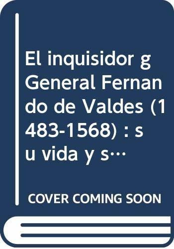 Libro El Inquisidor General Fernando De Valdes (14  De Gonza