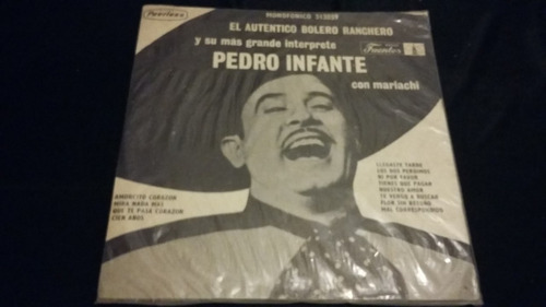 Pedro Infante El Auntentico Ranchero Bolero Con Mariachi