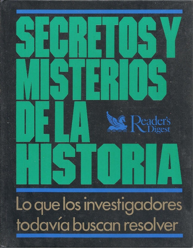 Secretos Y Misterios De La Historia _ Reader's Digest