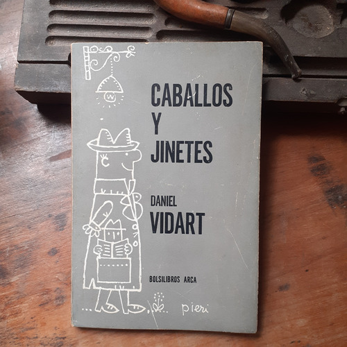 Jinetes Y Caballos // Daniel Vidart - Bolsilibros Arca