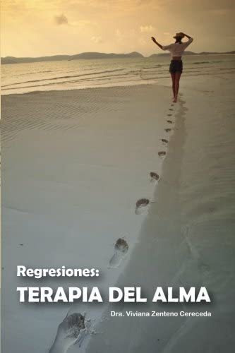 Libro: Regresiones: Terapia Del Alma (spanish Edition)