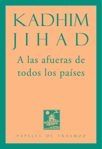 Libro A Las Afueras De Todos Los Paã­ses