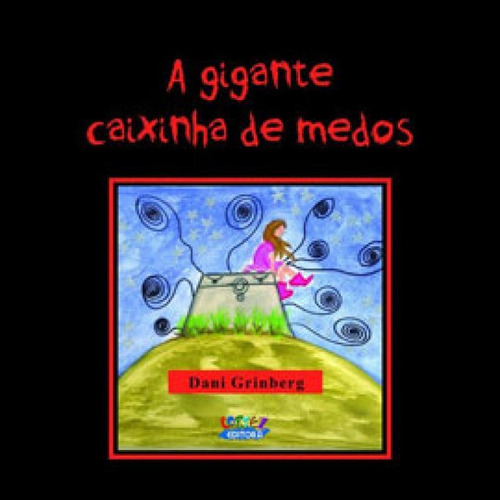 A Gigante Caixinha De Medos, De Grinberg, Dani. Editora Cortez, Capa Mole Em Português