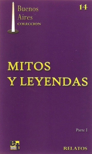 Mitos y leyendas 1, de Boullosa Jorge. Editorial EDICIONES TURISTICAS, edición 2005 en español