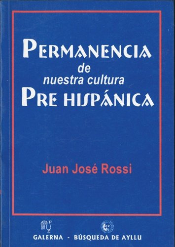 Libro Permanencia De Nuestra Cultura Pre Hispanica De Juan J