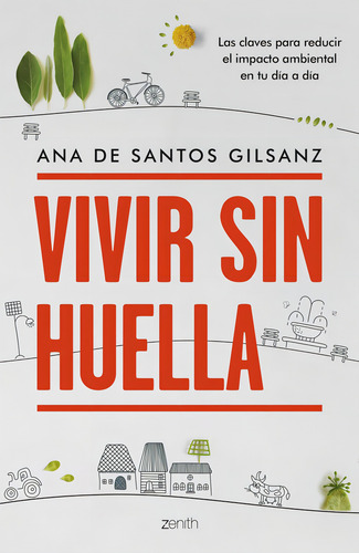 Vivir Sin Huella, De Ana De Santos Gilsanz. Editorial Zenith En Español