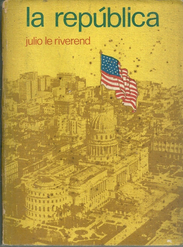 La Republica Julio Le Riverend #5