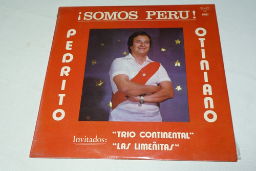 Jch- Pedrito Otinano Somos Peru Trio Continental Lp
