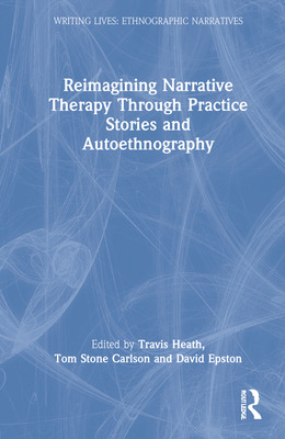 Libro Reimagining Narrative Therapy Through Practice Stor...