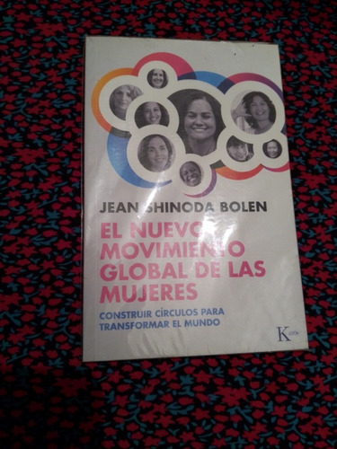 El Nuevo Movimiento Global De Las Mujeres. Bolen. Kairós Edi