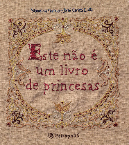 Este não é um livro de princesas, de Franco, Blandina. Editora Peirópolis Ltda, capa mole em português, 2014