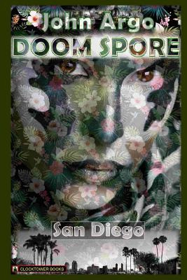 Libro Doom Spore San Diego: A Darksf Novel (science Horro...