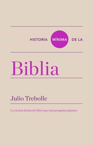 Historia Minima De La Biblia - Trebolle Julio (libro) - Nuev