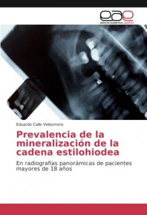 Libro Prevalencia De La Mineralizacion De La Cadena Estil...