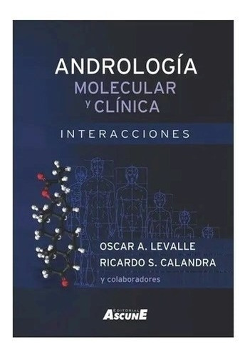 Andrología Molecular Y Clínica Interacciones - Levalle, Osc